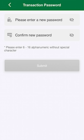 Step 1: First, go to the "Transaction Password" section to set your transaction password.